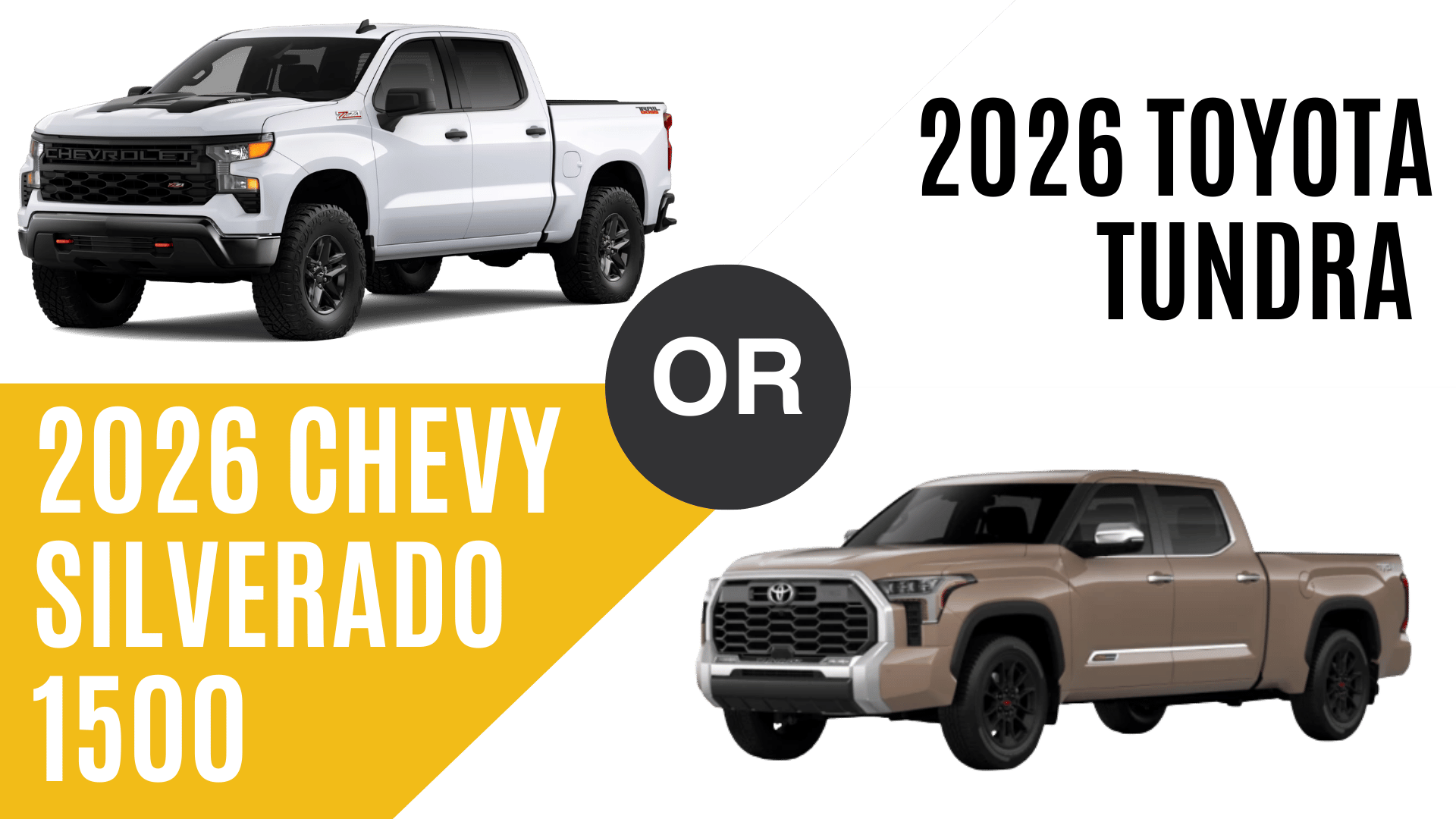 2026 Chevrolet Silverado 1500 vs Toyota Tundra