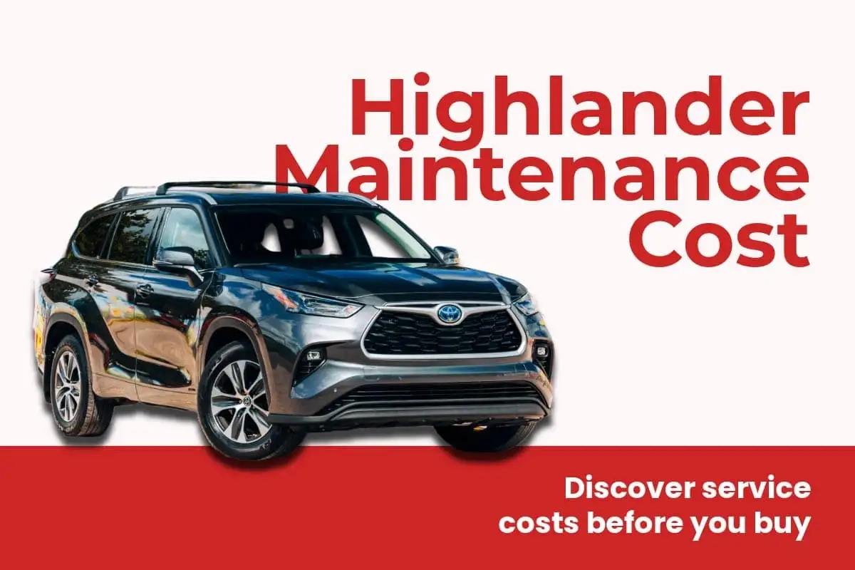 2026 Toyota Highlander maintenance cost USA